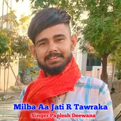 Milba Aa Jati R Tawraka